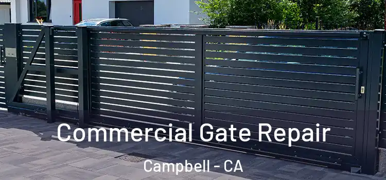 Commercial Gate Repair Campbell - CA