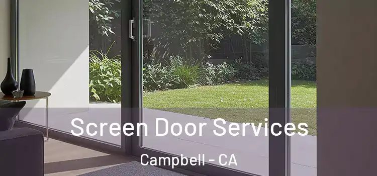 Screen Door Services Campbell - CA
