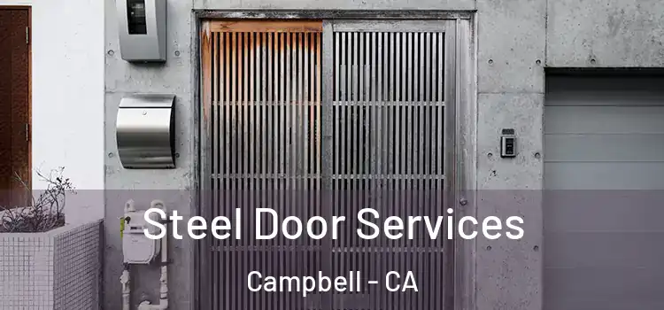 Steel Door Services Campbell - CA